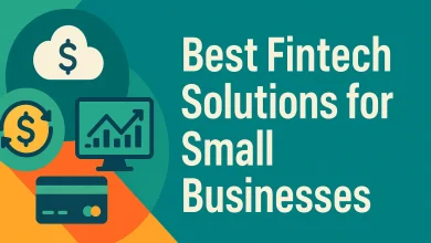 Best fintech solutions for small businesses